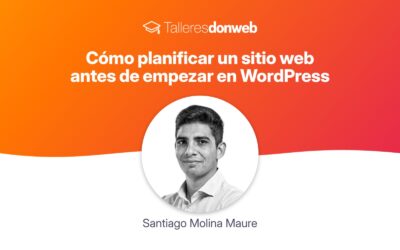 Cómo planificar un sitio web antes de empezar en WordPress