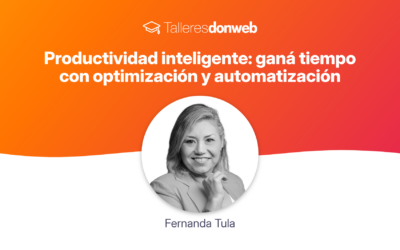 Productividad inteligente: ganá tiempo con optimización y automatización