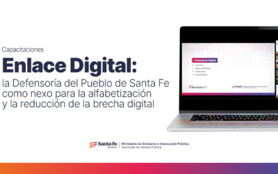 Enlace Digital: la Defensoría del Pueblo de Santa Fe como nexo para la alfabetización y la reducción de la brecha digital