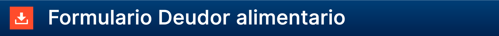 FORMULARIO CERTIFICADO DEUDOR ALIMENTARIO