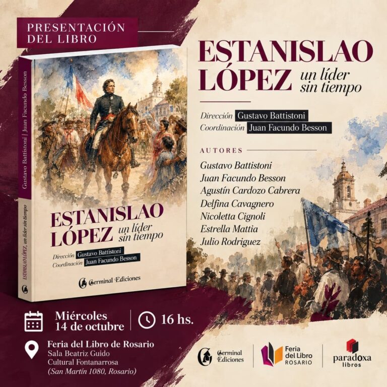 Presentación del libro Estanislao López, un líder sin tiempo