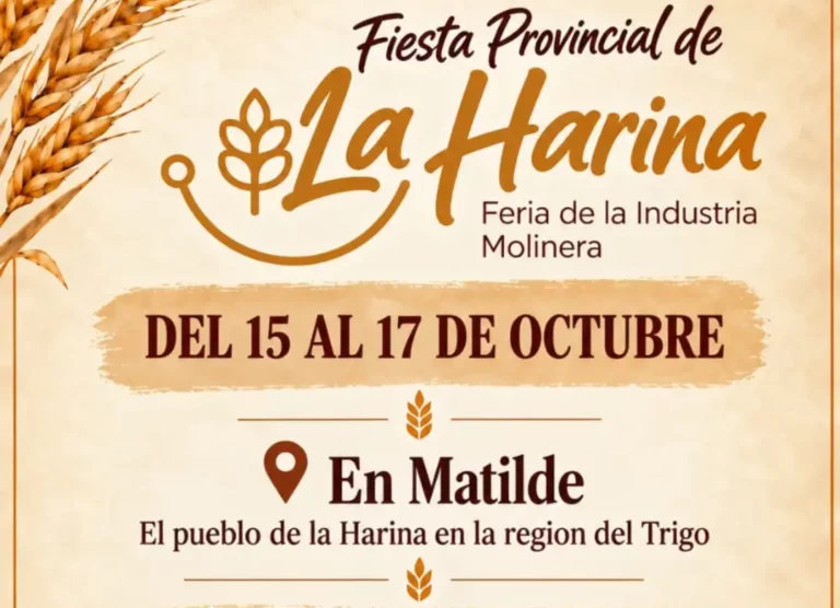 Cartel publicitario de la Fiesta Provincial de La Harina y Feria de la Industria Molinera, programada del 15 al 17 de octubre en Matilde, localidad descrita como El pueblo de la Harina en la región del Trigo. El anuncio, decorado con espigas de trigo sobre un fondo beige, destaca tres pilares del evento acompañados de íconos: Historia (un libro), Patrimonio Cultural (un museo o templo) y Gastronomía (un gorro de chef).