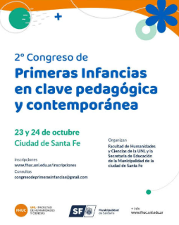 Flyer del 2.º Congreso de Primeras Infancias en Clave Pedagógica y Contemporánea, que se realizará los días 23 y 24 de octubre en la ciudad de Santa Fe. El diseño utiliza fondo blanco con elementos gráficos en azul, verde y naranja. El evento es organizado por la Facultad de Humanidades y Ciencias de la UNL y la Secretaría de Educación y Cultura de la Municipalidad de Santa Fe.
